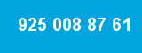 925 008 87 61 925 008 87 61